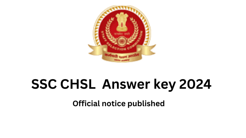 SSC CHSL Answer Key 2024