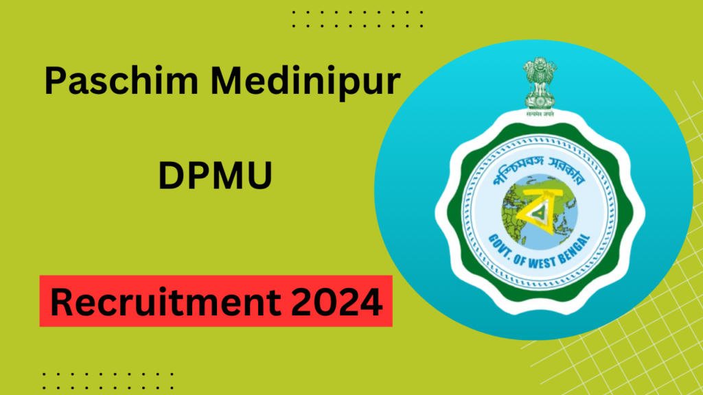 Paschim Medinipur DPMU Recruitment 2024 