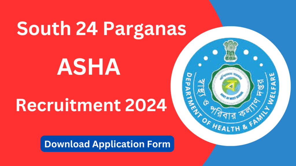 South 24 Parganas ASHA Karmi Recruitment 2024