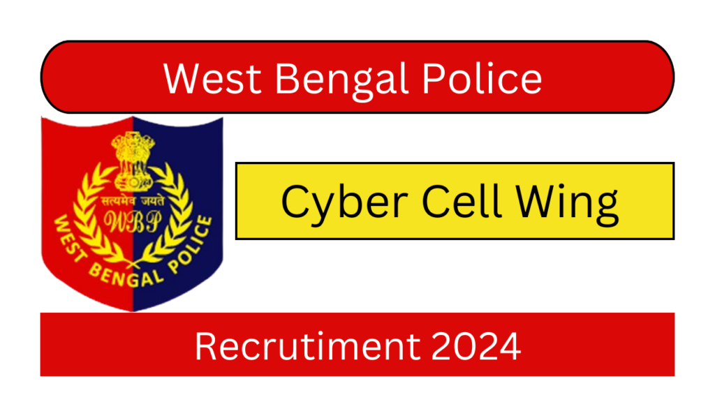 WBP Cyber Cell Recruitment 2024