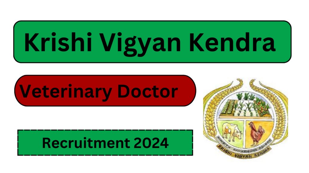 Krishi Vigyan Kendra Recruitment 2024