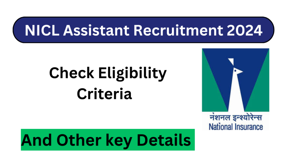 NICL Assistant Recruitment 2024