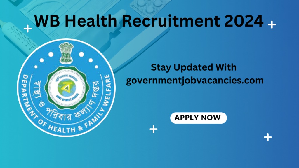 West Bengal Health Recruitment 2024