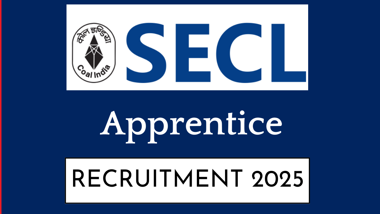 SECL Apprentice recruitment 2025
